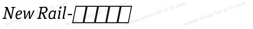 New Rail字体转换
